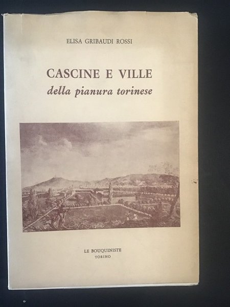 CASCINE E VILLE DELLA PIANURA TORINESE