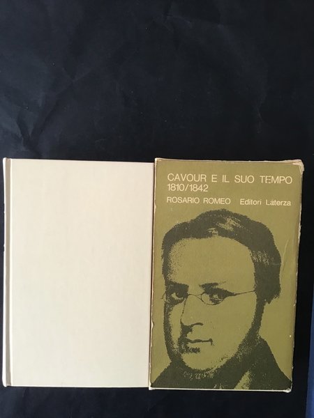 CAVOUR E IL SUO TEMPO (1810 - 1842)