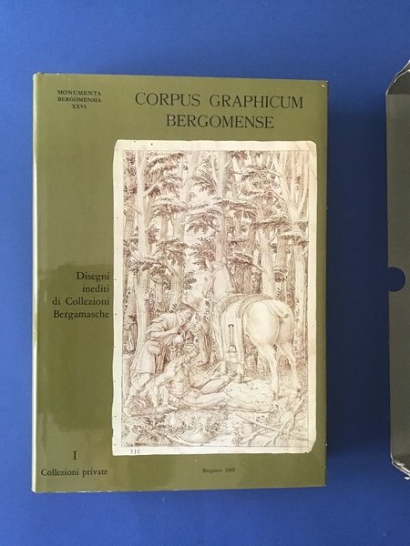 CORPUS GRAPHICUM BERGOMENSE. DISEGNI INEDITI DI COLLEZIONI BERGAMASCHE