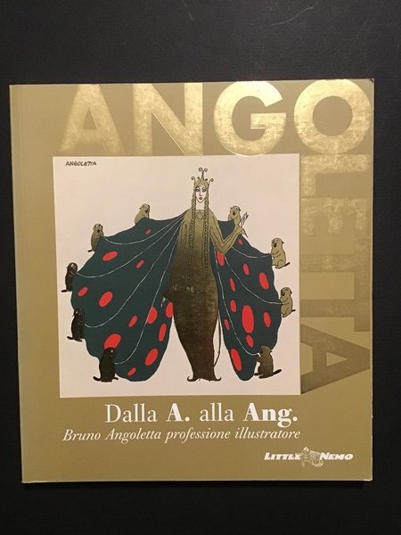 DALLA A. ALLA ANG. BRUNO ANGOLETTA, PROFESSIONE ILLUSTRATORE