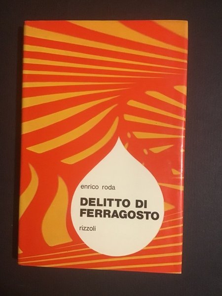 DELITTO DI FERRAGOSTO