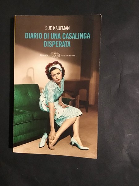 DIARIO DI UNA CASALINGA DISPERATA
