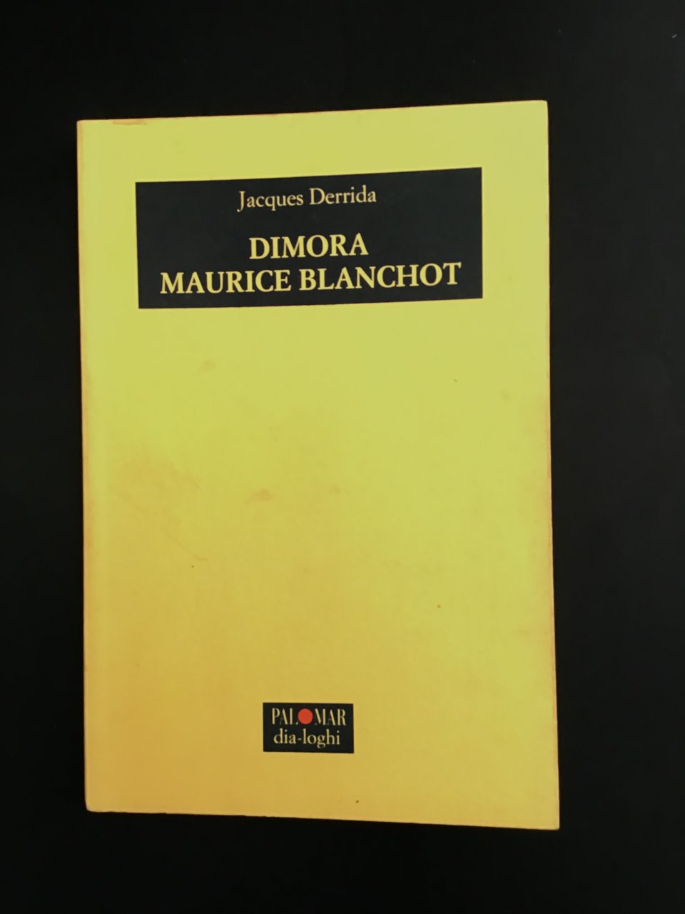 DIMORA MAURICE BLANCHOT
