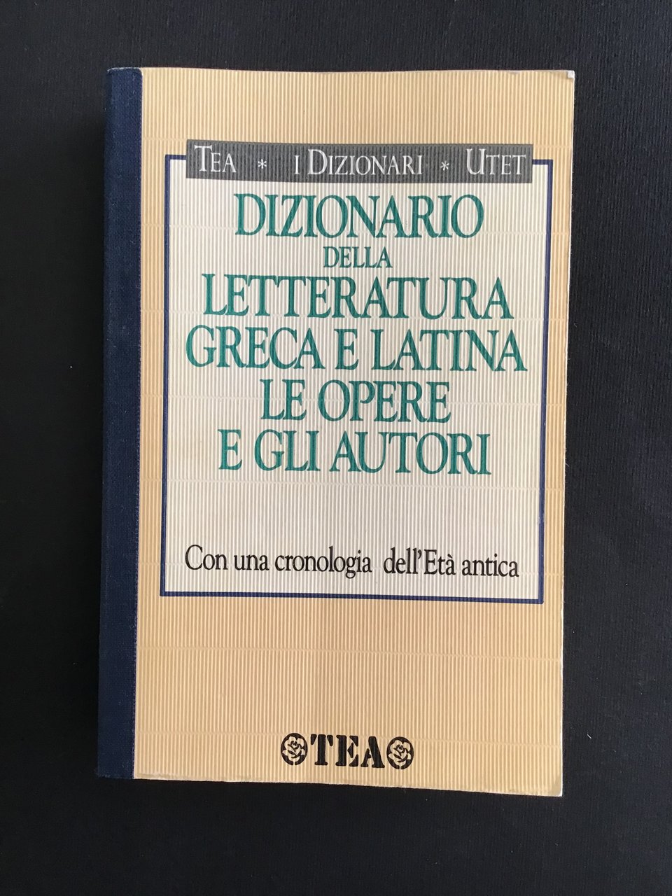 DIZIONARIO DELLA LETTERATURA GRECA E LATINA - LE OPERE E …