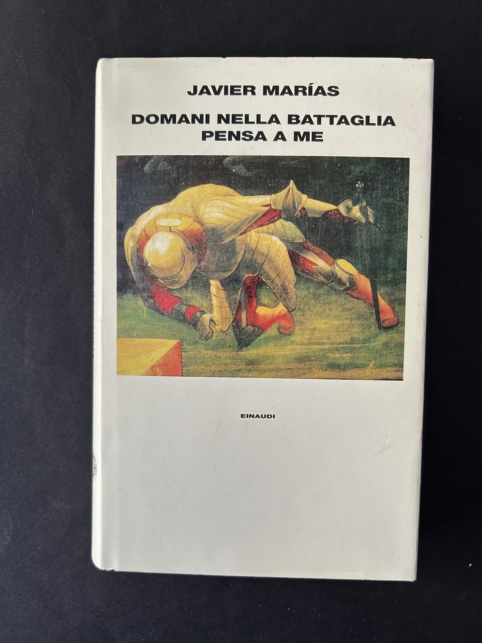 DOMANI NELLA BATTAGLIA PENSA A ME