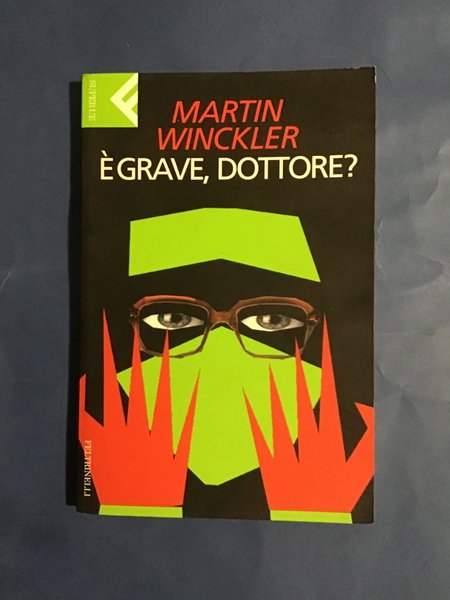 E' GRAVE, DOTTORE?