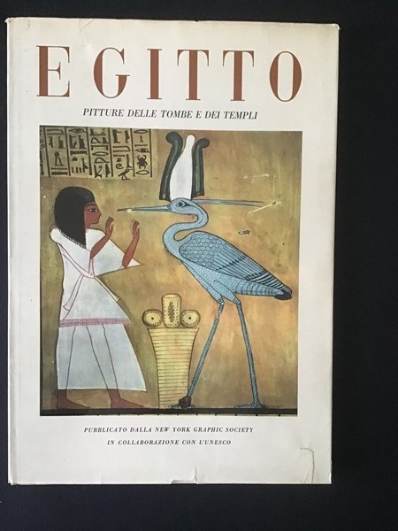 EGITTO. PITTURE DELLE TOMBE E DEI TEMPLI