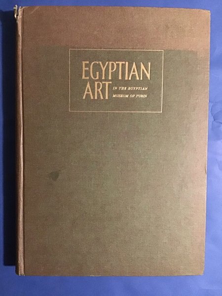 EGYPTIAN ART IN THE EGYPTIAN MUSEUM OF TURIN. PAINTINGS, SCULPTURE, …