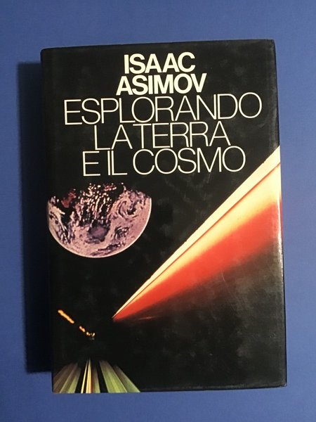 ESPLORANDO LA TERRA E IL COSMO