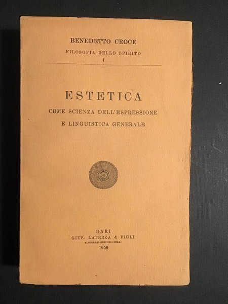 ESTETICA COME SCIENZA DELL'ESPRESSIONE E LINGUISTICA GENERALE. TEORIA E STORIA