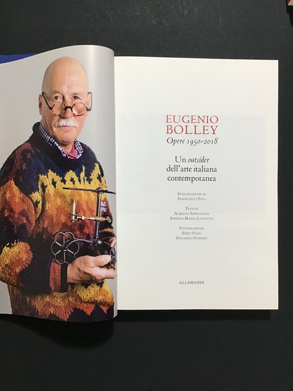 EUGENIO BOLLEY. OPERE 1950-2018. UN OUTSIDER DELL'ARTE ITALIANA CONTEMPORANEA | Immagine Gallery 2