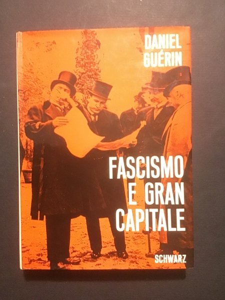 FASCISMO E GRAN CAPITALE