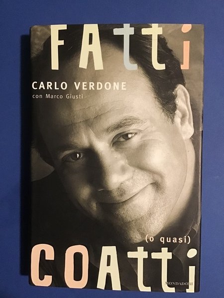 FATTI COATTI (O QUASI)
