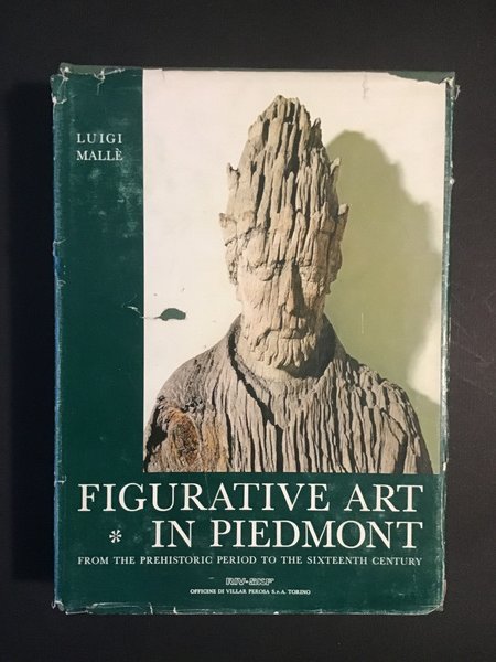 FIGURATIVE ART IN PIEDMONT. FROM THE PREHISTORIC PERIOD TO THE …