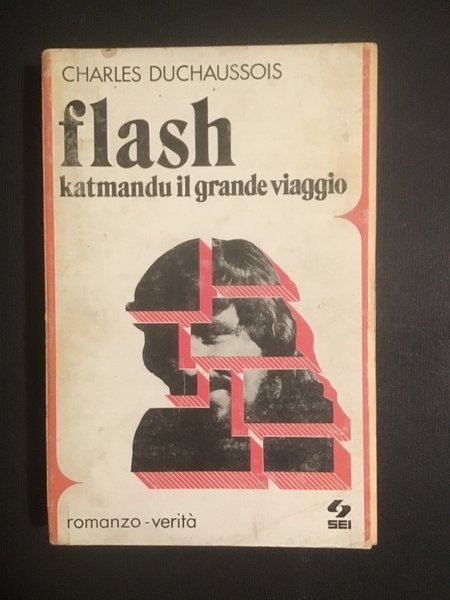 FLASH. KATMANDU IL GRANDE VIAGGIO