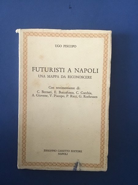 FUTURISTI A NAPOLI. UNA MAPPA DA RICONOSCERE