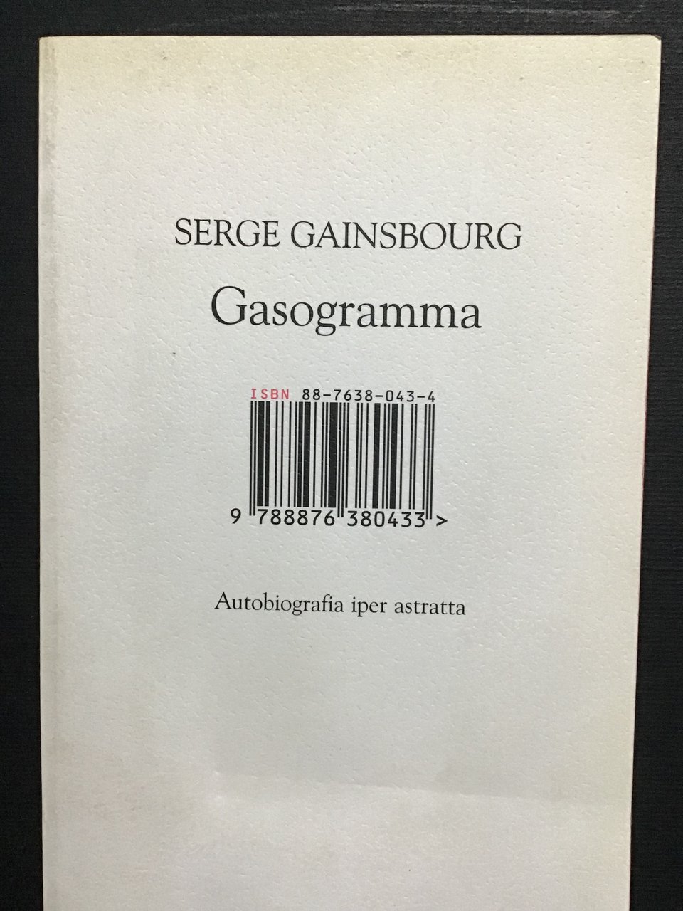 GASOGRAMMA. AUTOBIOGRAFIA IPER ASTRATTA