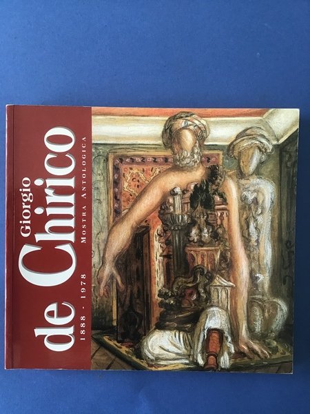 GIORGIO DE CHIRICO (1888 - 1978) MOSTRA ANTOLOGICA