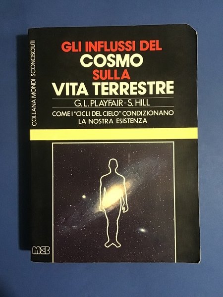 GLI INFLUSSI DEL COSMO SULLA VITA TERRESTRE