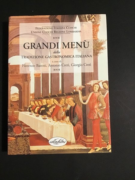 GRANDI MENU' DELLA TRADIZIONE GASTRONOMICA ITALIANA