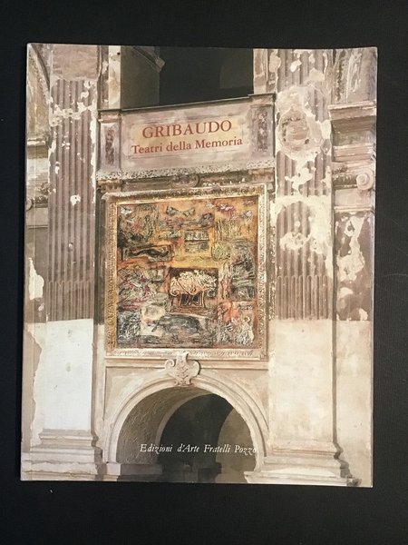 GRIBAUDO. TEATRI DELLA MEMORIA