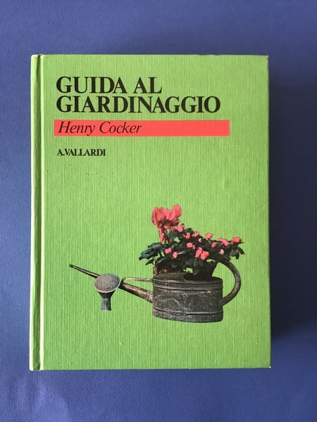 GUIDA AL GIARDINAGGIO