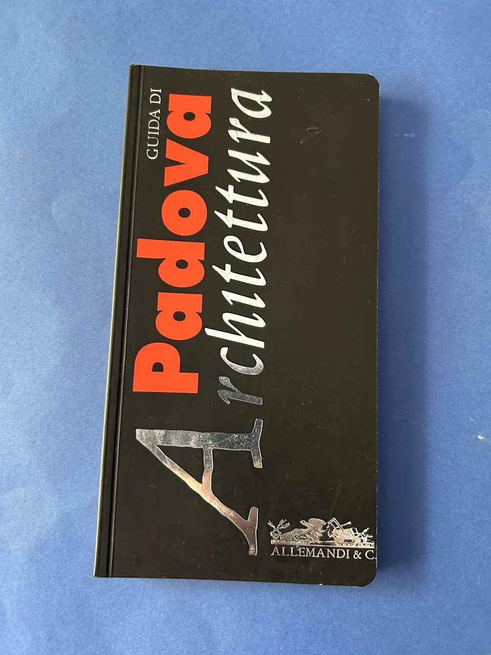 GUIDA DI ARCHITETTURA PADOVA