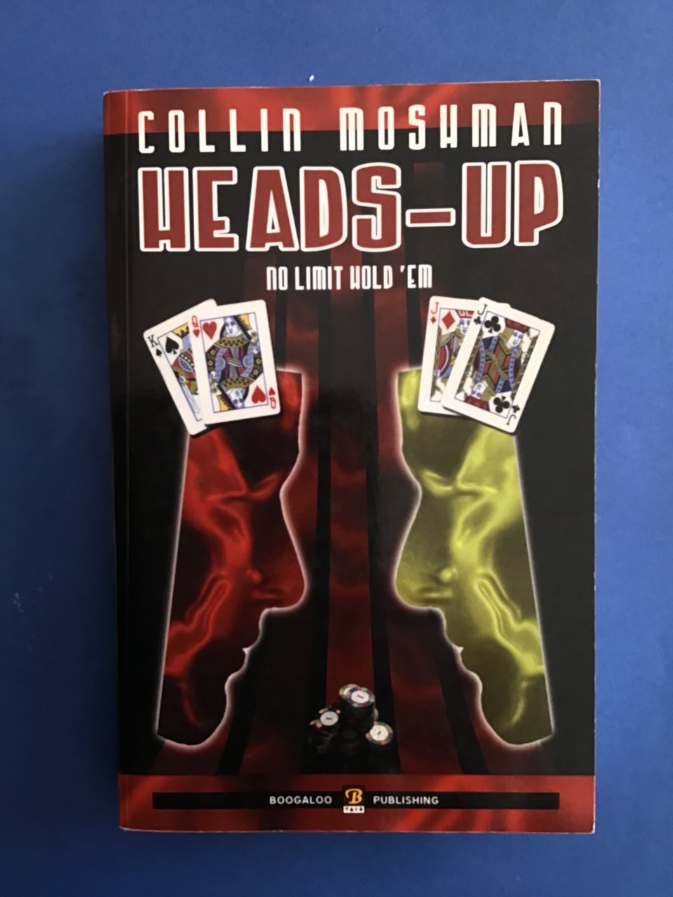 HEADS-UP NO LIMIT HOLD 'EM