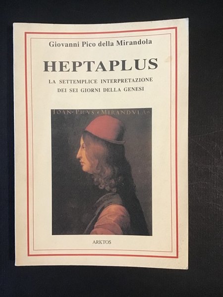 HEPTAPLUS O LA SETTEMPLICE INTERPRETAZIONE DEI SEI GIORNI DELLA GENESI