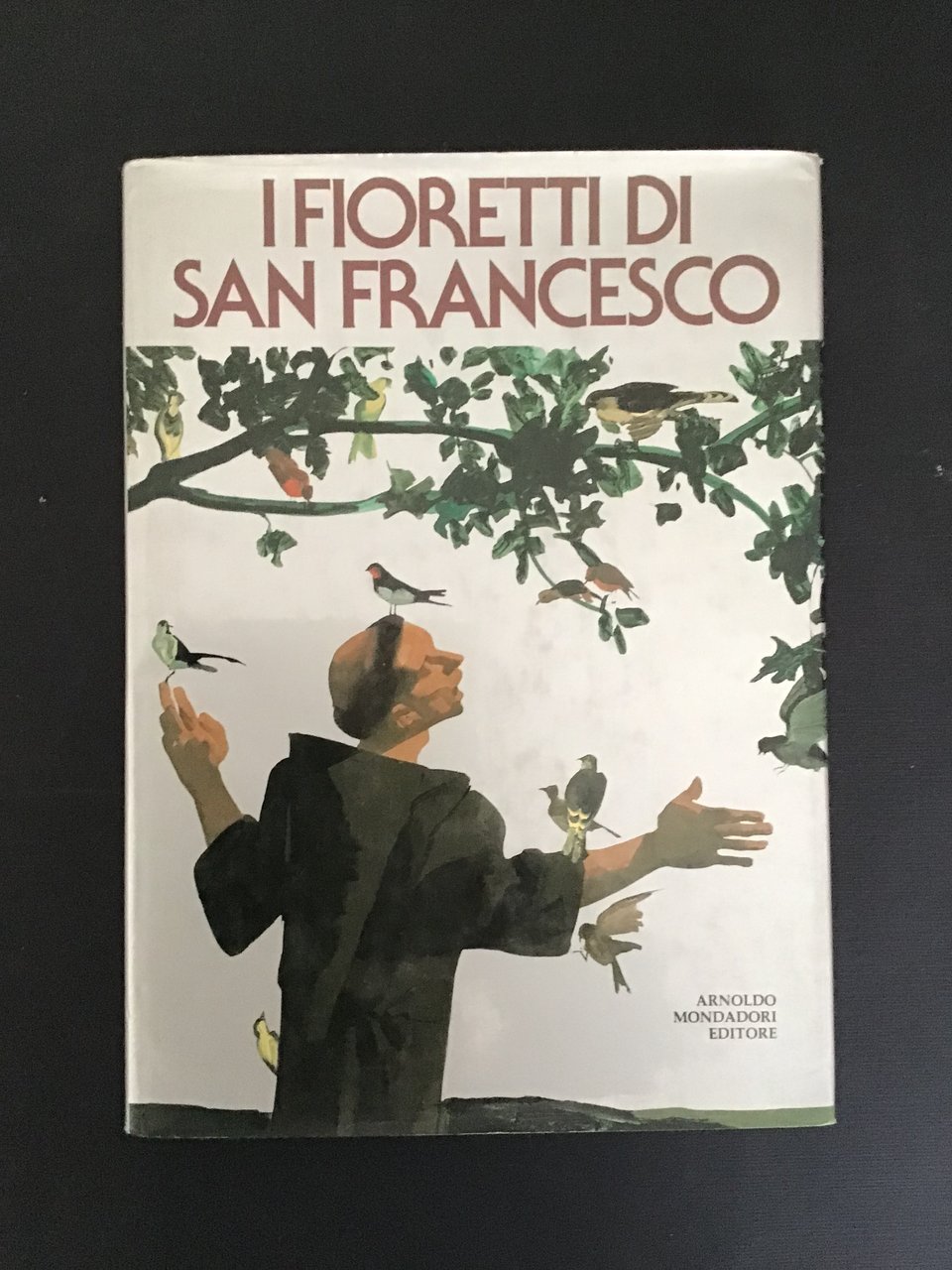 I FIORETTI DI SAN FRANCESCO ILLUSTRATO DA PINTER