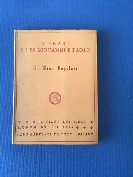 I FRARI E I SS. GIOVANNI E PAOLO