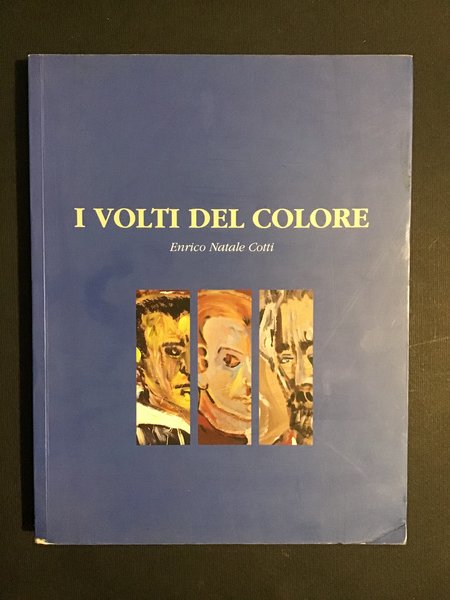 I VOLTI DEL COLORE