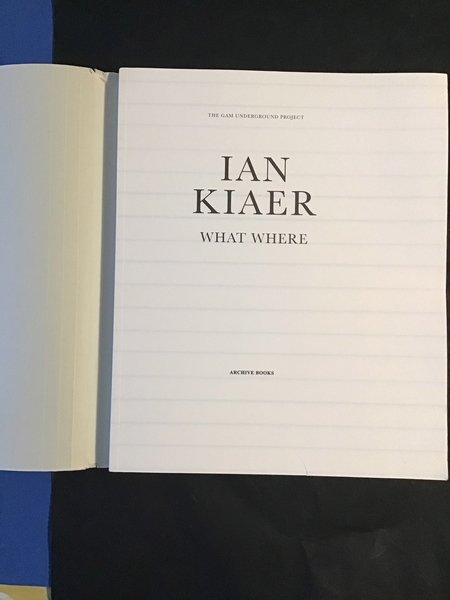 IAN KIAER. WHAT WHERE