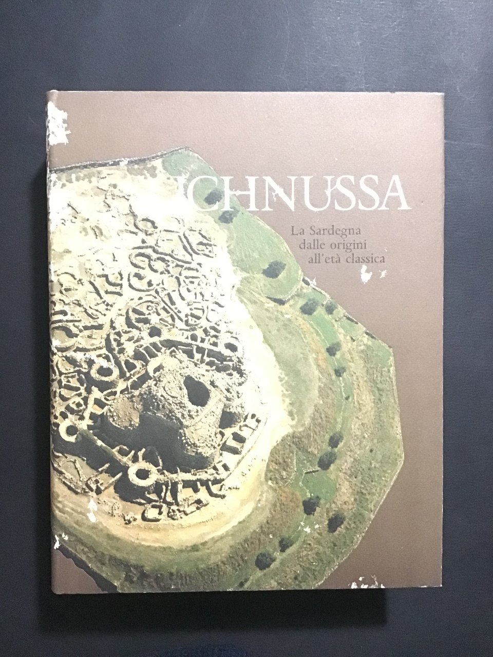 ICHNUSSA. LA SARDEGNA DALLE ORIGINI ALL'ETA' CLASSICA