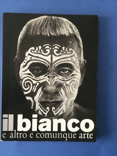 IL BIANCO E ALTRO E COMUNQUE ARTE
