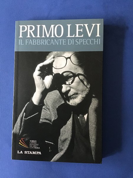 IL FABBRICANTE DI SPECCHI. RACCONTI E SAGGI