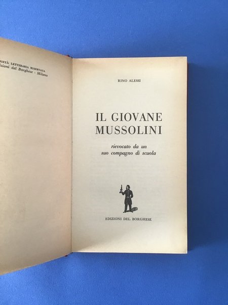 IL GIOVANE MUSSOLINI