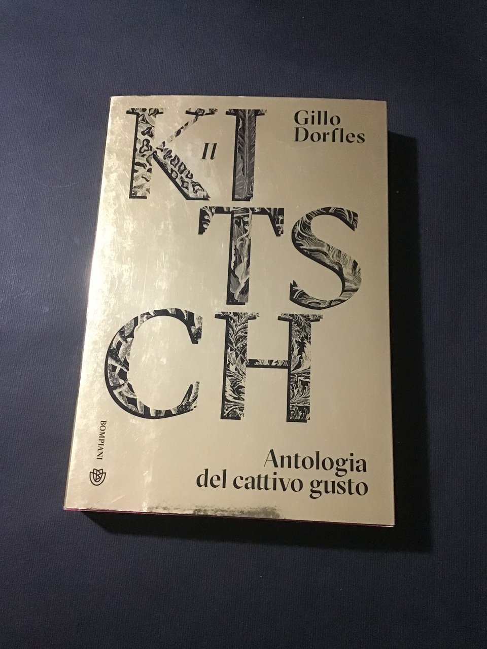 IL KITSCH. ANTOLOGIA DEL CATTIVO GUSTO