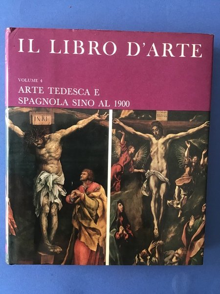 IL LIBRO D'ARTE - VOL. 4 - ARTE TEDESCA E …