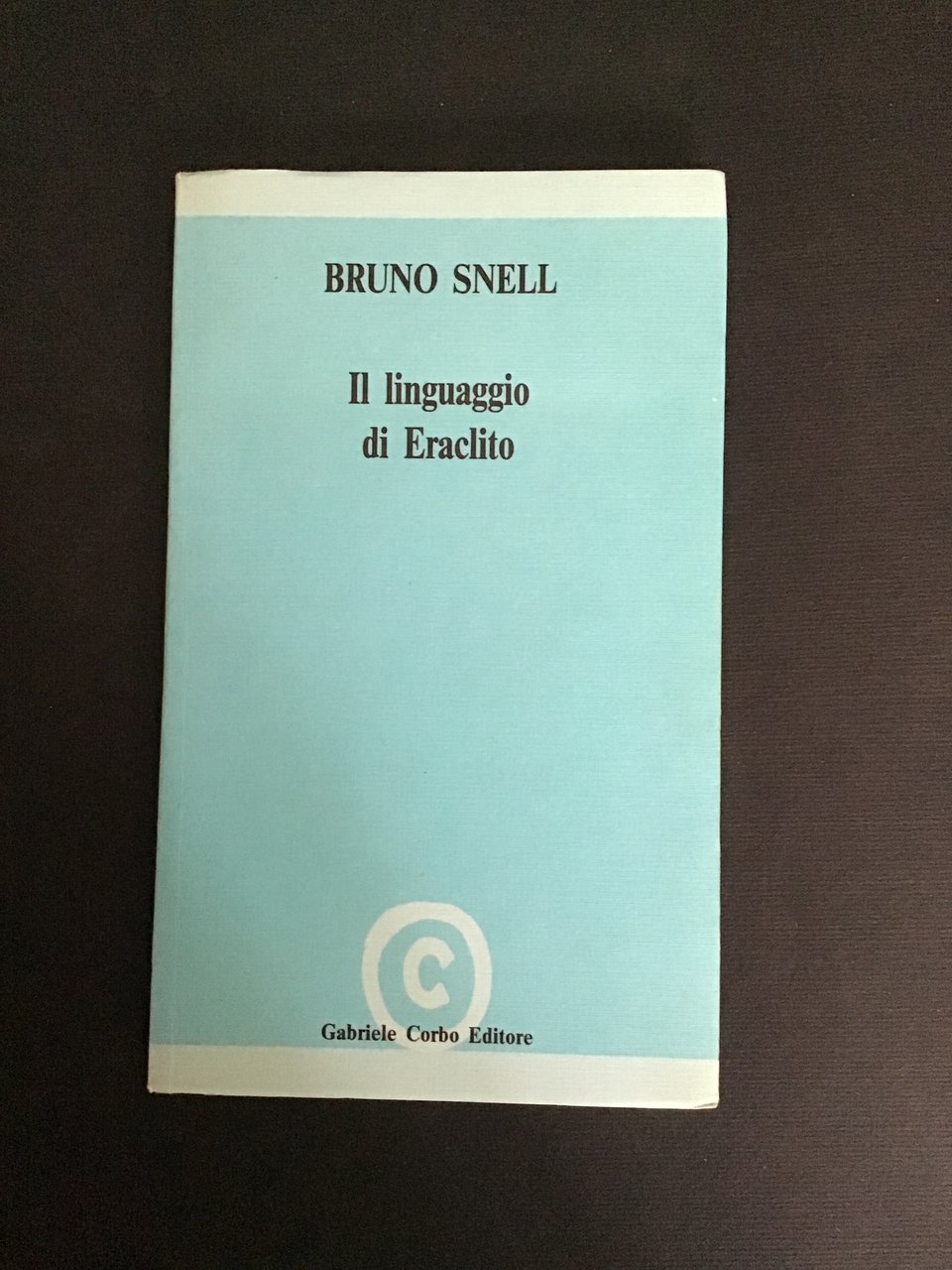 IL LINGUAGGIO DI ERACLITO