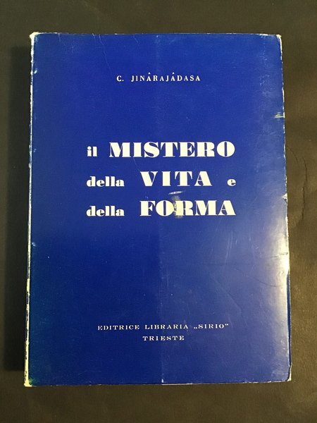 IL MISTERO DELLA VITA E DELLA FORMA