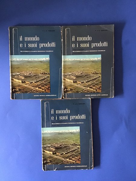 IL MONDO E I SUOI PRODOTTI - VOL. I, II, …
