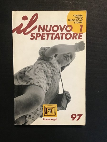 IL NUOVO SPETTATORE - CINEMA , VIDEO, TELEVISIONE E STORIA …