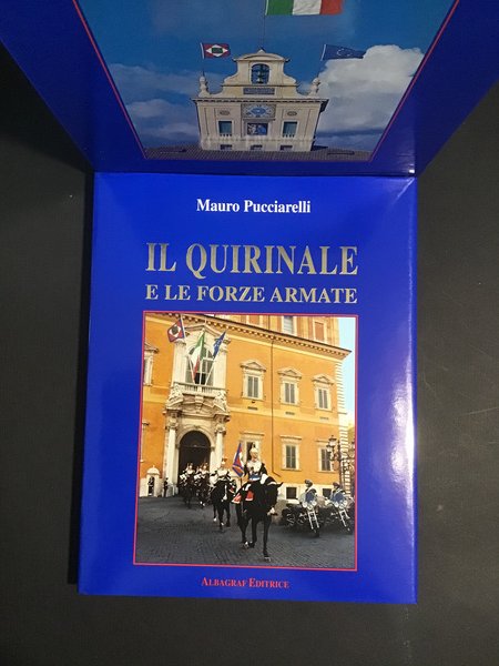 IL QUIRINALE E LE FORZE ARMATE