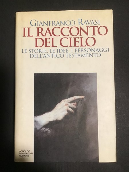 IL RACCONTO DEL CIELO. LE STORIE, LE IDEE, I PERSONAGGI …
