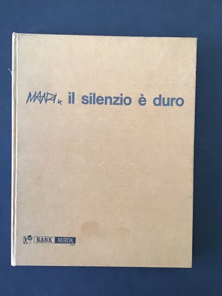 IL SILENZIO E' DURO