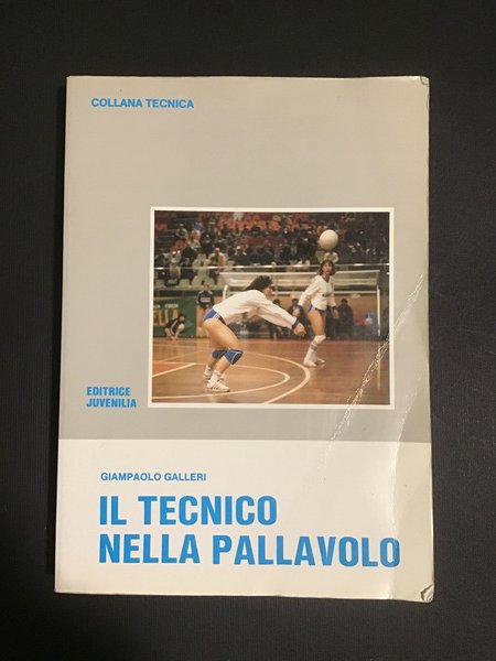 IL TECNICO NELLA PALLAVOLO. STUDI E RICERCHE