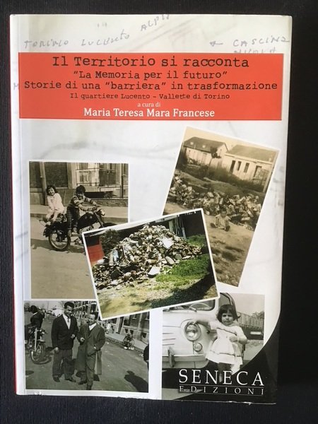 IL TERRITORIO SI RACCONTA - "LA MEMORIA PER IL FUTURO" …