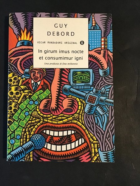 IN GIRUM IMUS NOCTE ET CONSUMIMUR IGNI