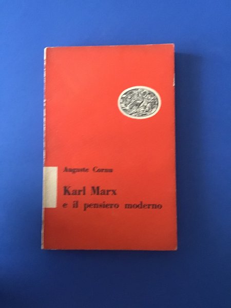 KARL MARX E IL PENSIERO MODERNO